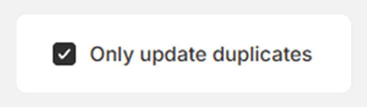 Only update duplicates option in SKU Manager